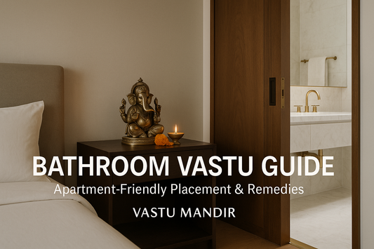 Toilet & Bathroom Vastu: Placement & Remedies for Apartments
