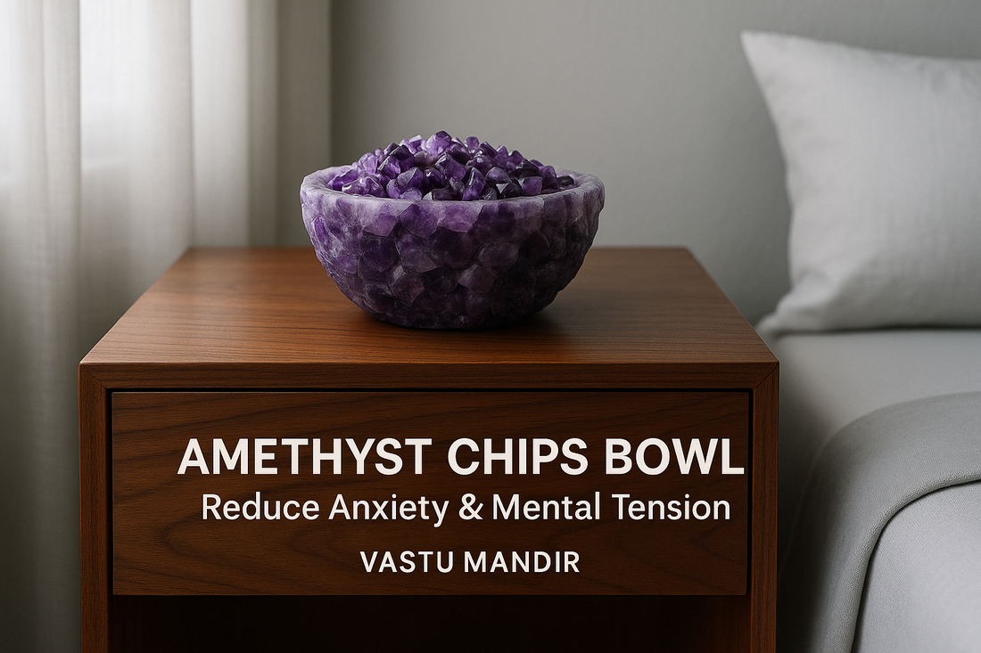 Amethyst chips bowl on modern walnut bedside table in neutral bedroom — Vastu Mandir anxiety relief image