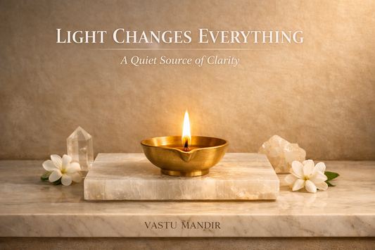 Why Light Changes a Space: The Role of Diya, Direction, and Energy in Your Home