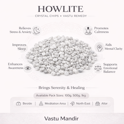 Howlite Crystal Chips – Vastu Remedy for Anger Reduction | Desk Meditation Clearing | 100g / 500g / 1kg