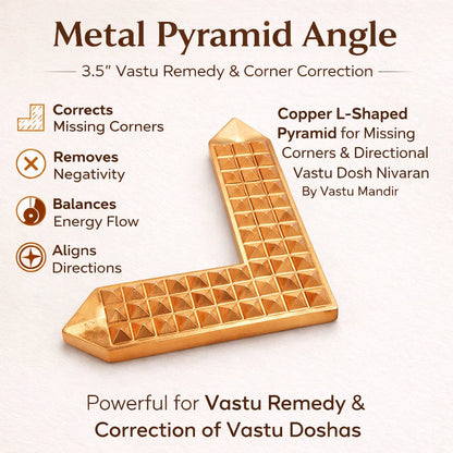Metal Pyramid Angle 3.5 inch for Vastu Remedy & Corner Correction Copper, Brass & Lead L-Shaped Pyramid for Missing Corners & Directional Vastu Dosh Nivaran By Vastu Mandir